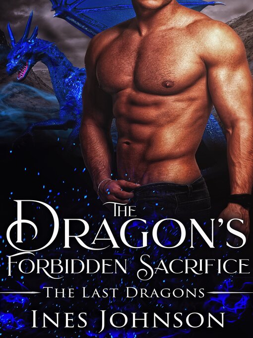 Title details for The Dragon's Forbidden Sacrifice by Ines Johnson - Available